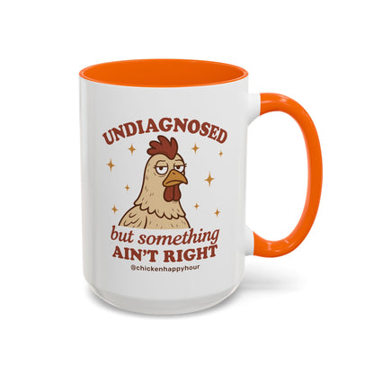 Undiagnosed Coffee Mug