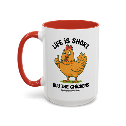 Life is Short Coffee Mug