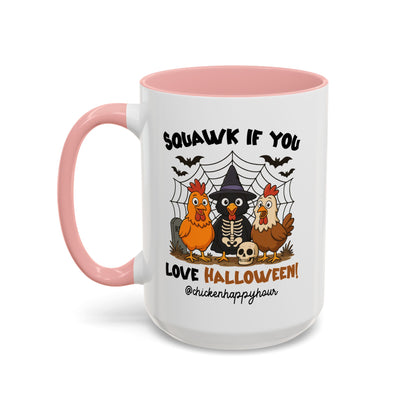 Squawk if you Love Halloween Coffee Mug