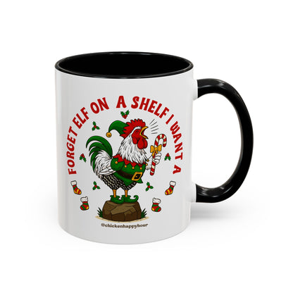 Forget Elf on a Shelf I Want A Coffee Mug