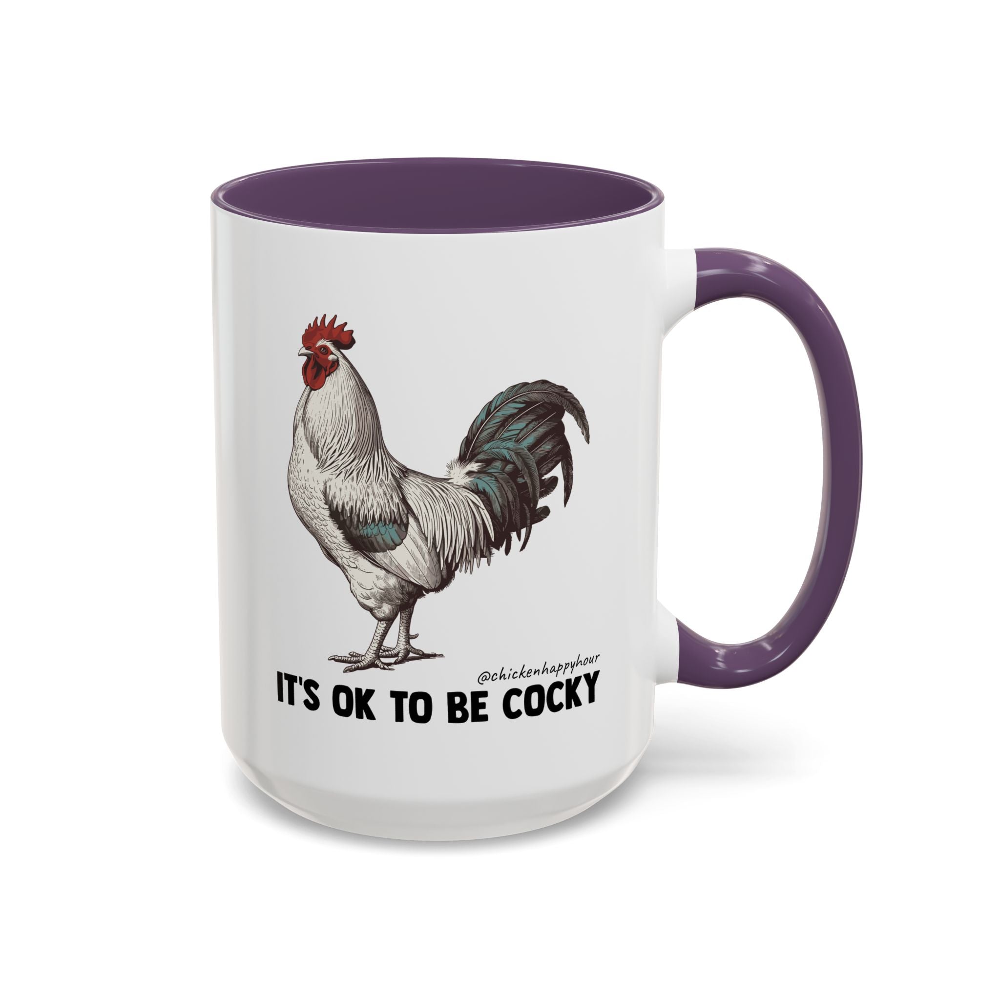 It's Ok To Be Cocky Coffee Mug