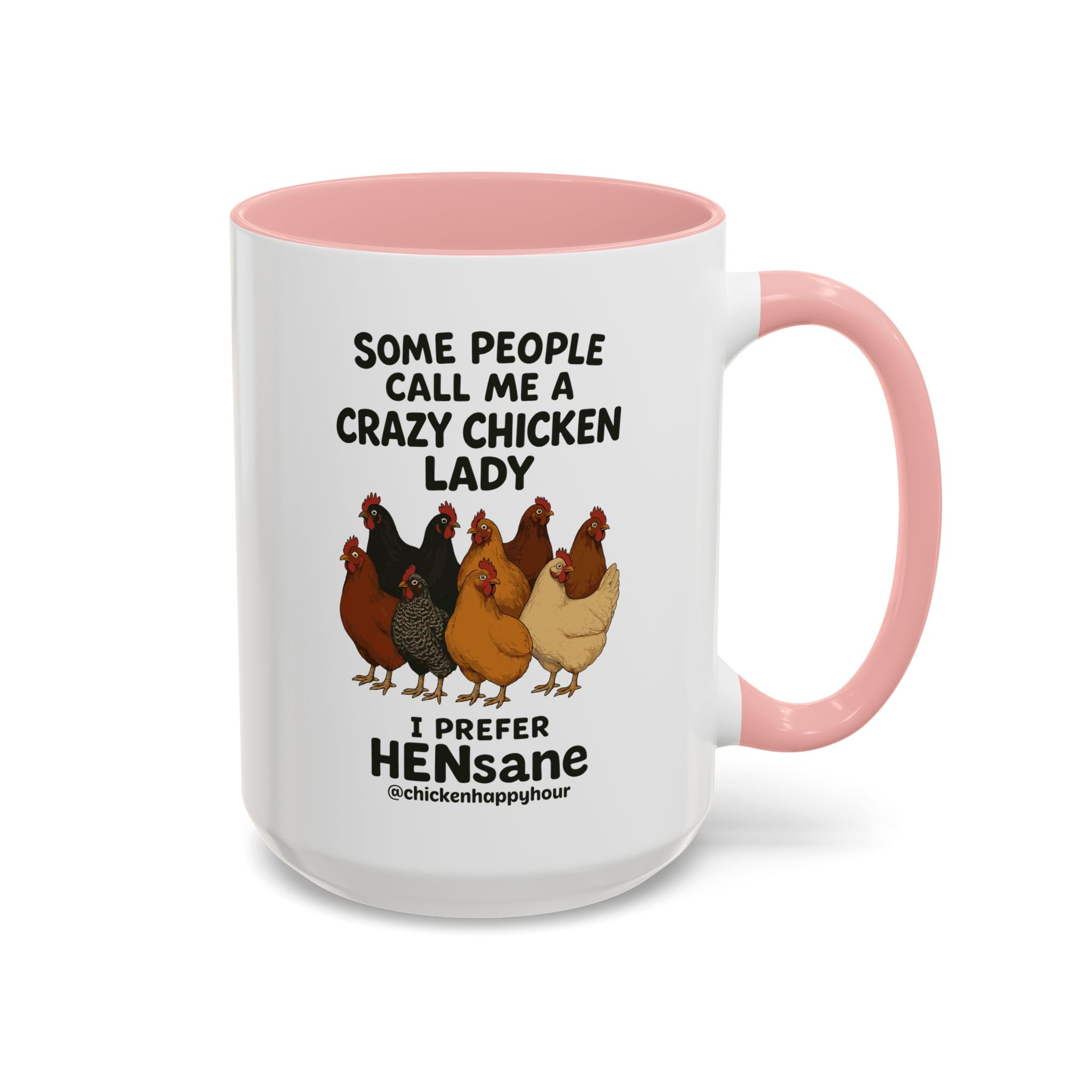 HENsane Coffee Mug
