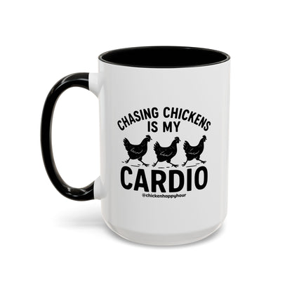 Chasing Chickens is my Cardio Coffee Mug