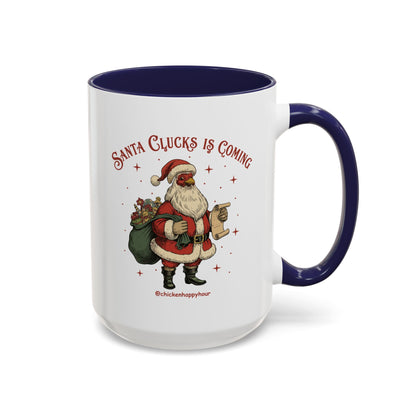Santa Clucks Is Coming Coffee Mug