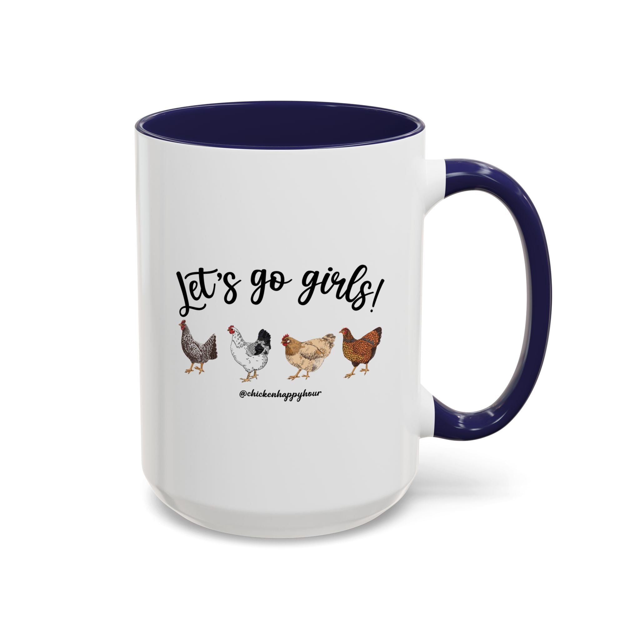 Let's Go Girls 2 Coffee Mug