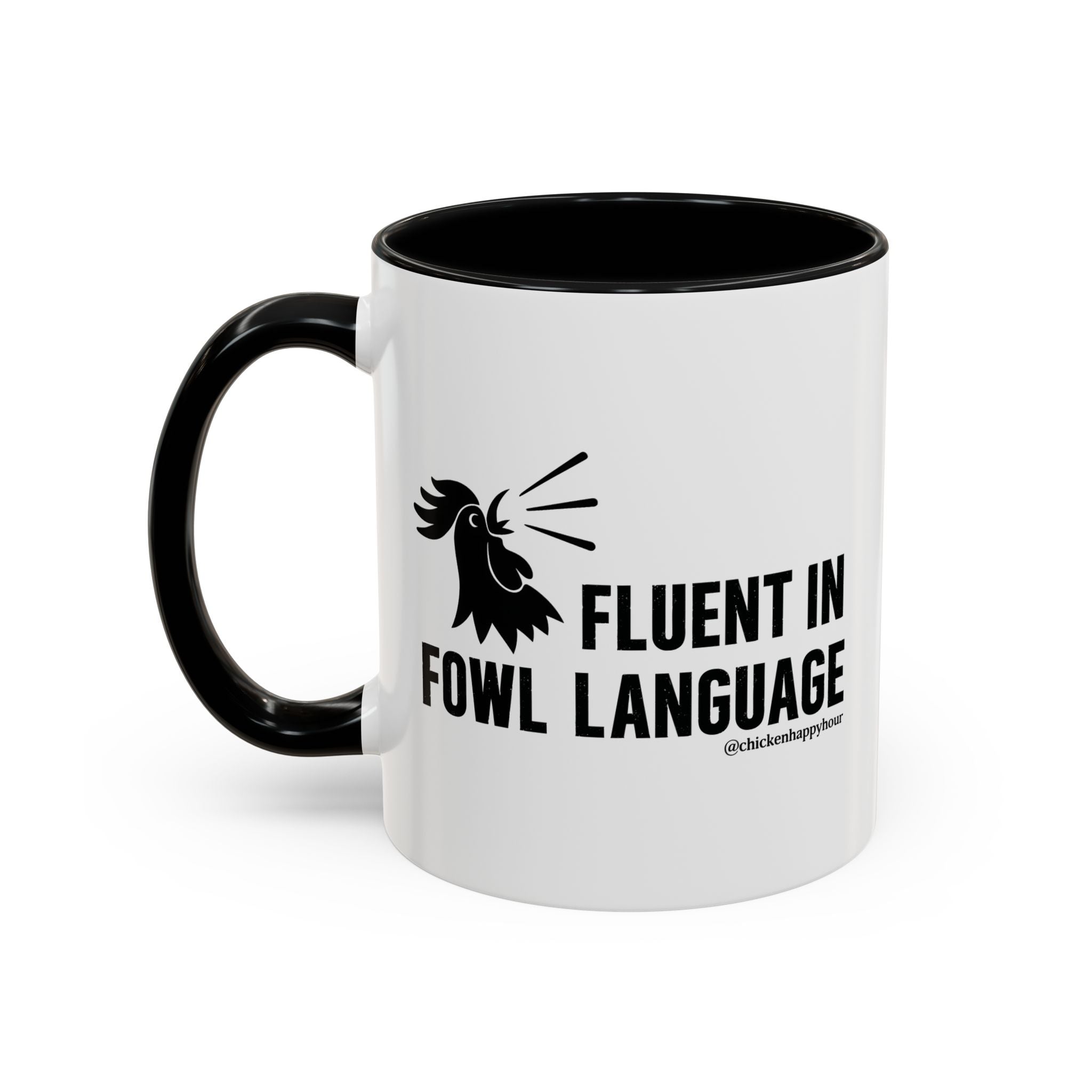 Fluent in Fowl Language Coffee Mug
