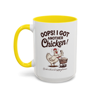 Oops I Got Another Chicken 2 Coffee Mug