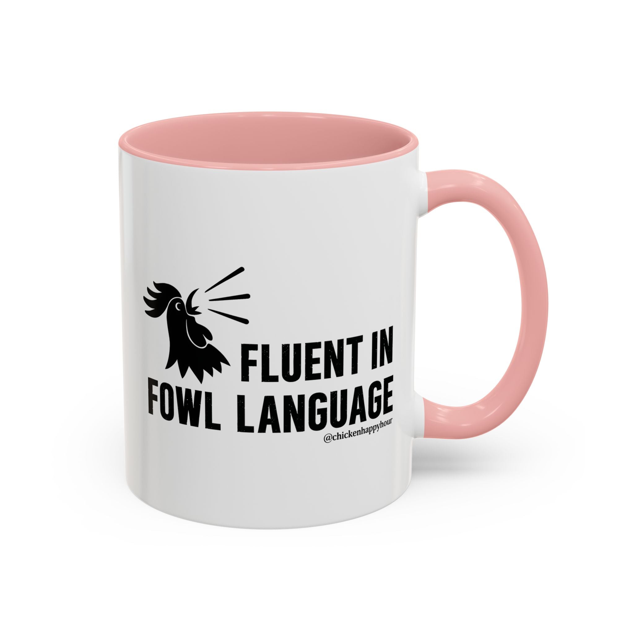 Fluent in Fowl Language Coffee Mug