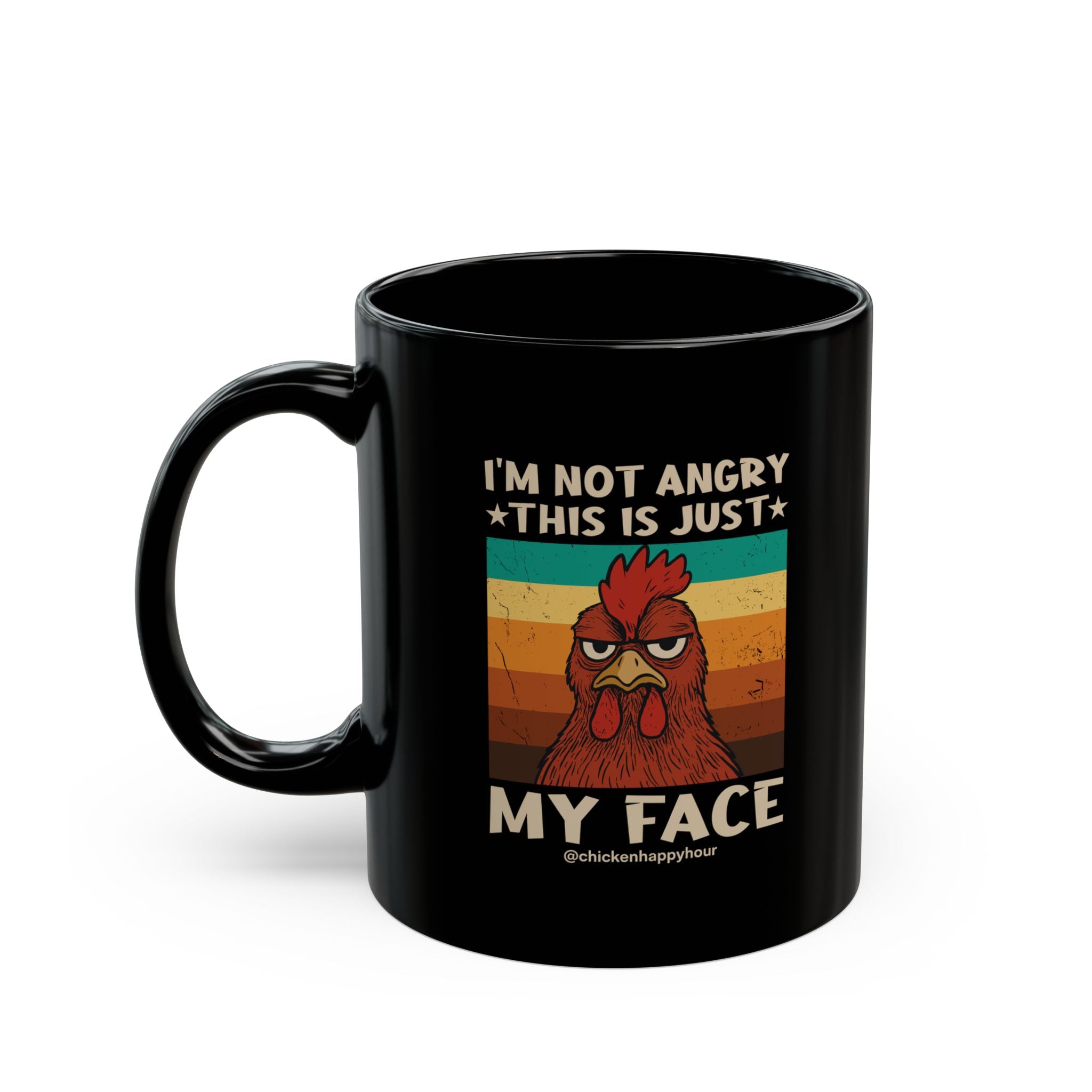I Am Not Angry This Is Just My Face Coffee Mug
