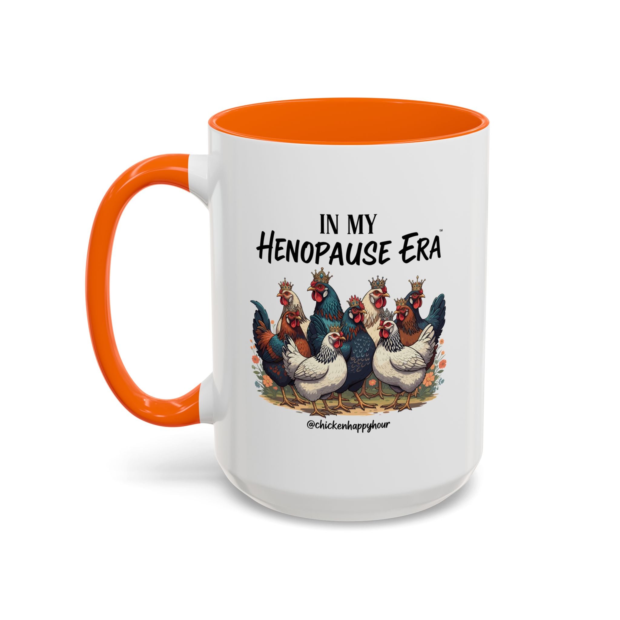 In my HENOPAUSE™ Era Coffee Mug