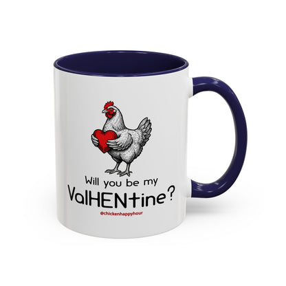 Will you be my ValHENtine Coffee Mug