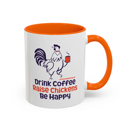 Drink Coffee Raise Chickens Coffee Mug