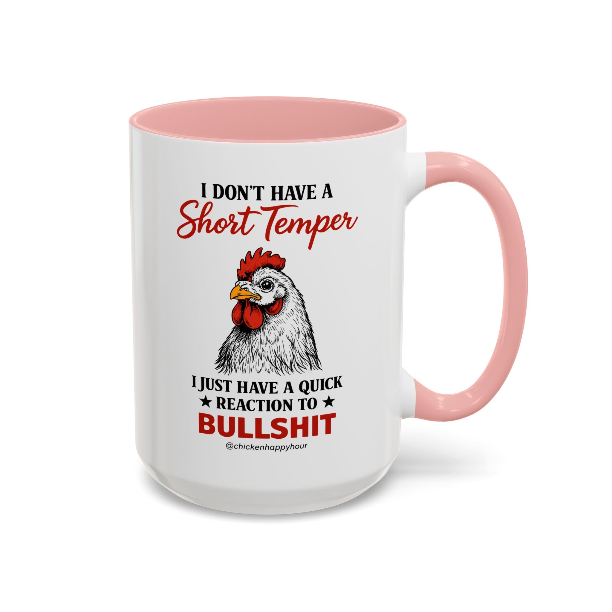 I Don't Have A Short Temper Coffee Mug