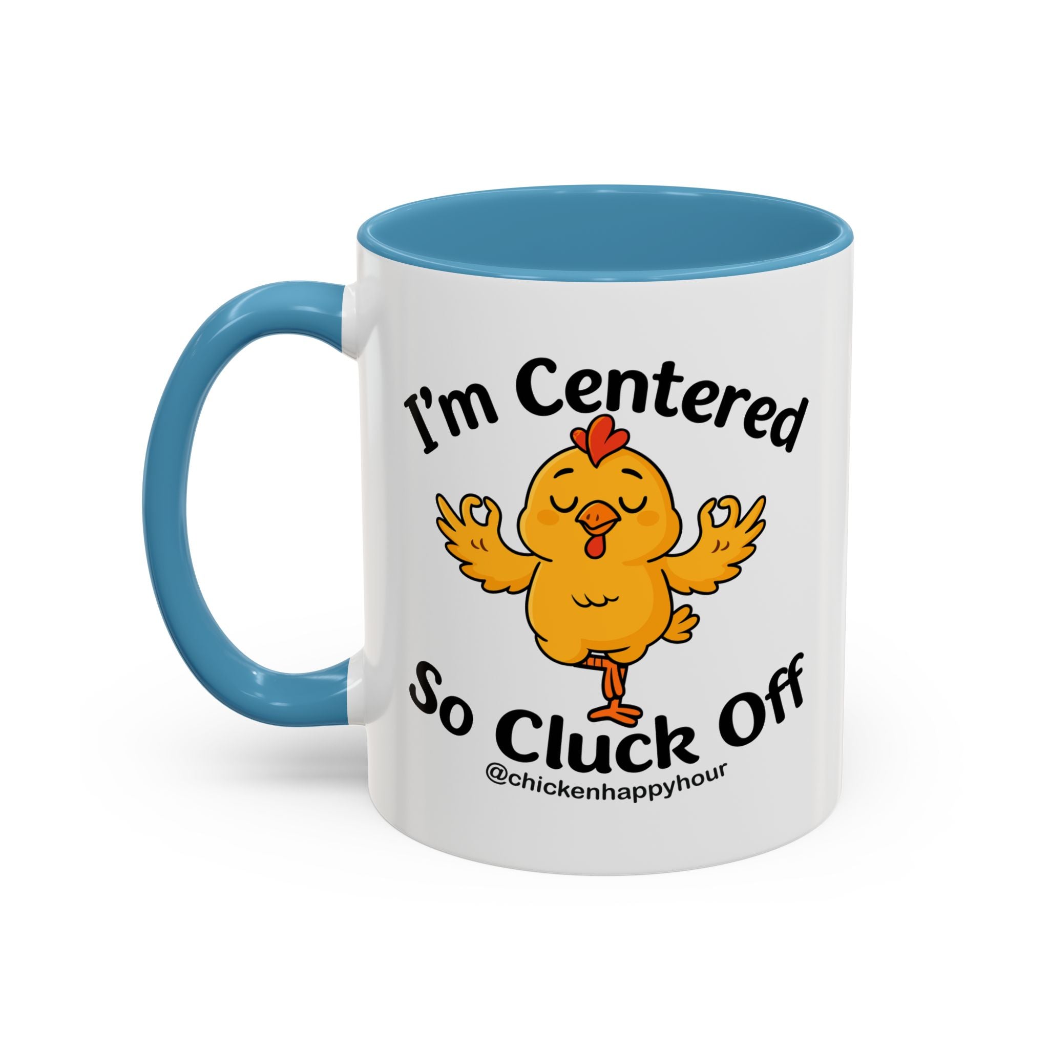 I'm Centered Coffee Mug