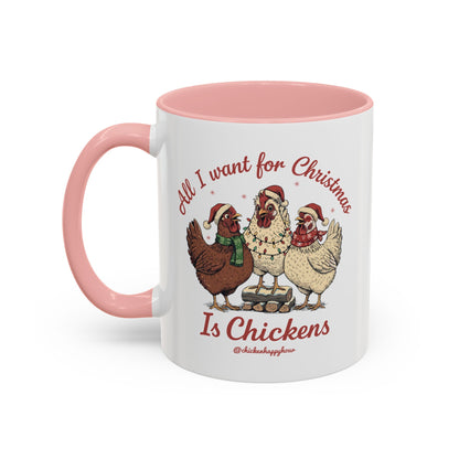 All I Want for Christmas Is Chickens Coffee Mug
