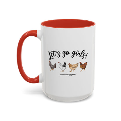 Let's Go Girls 2 Coffee Mug