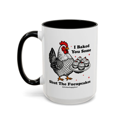 Shut the Fucupcakes Coffee Mug
