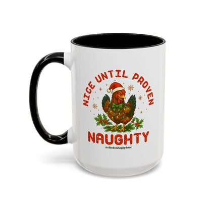 Nice Until Proven Naughty Coffee Mug
