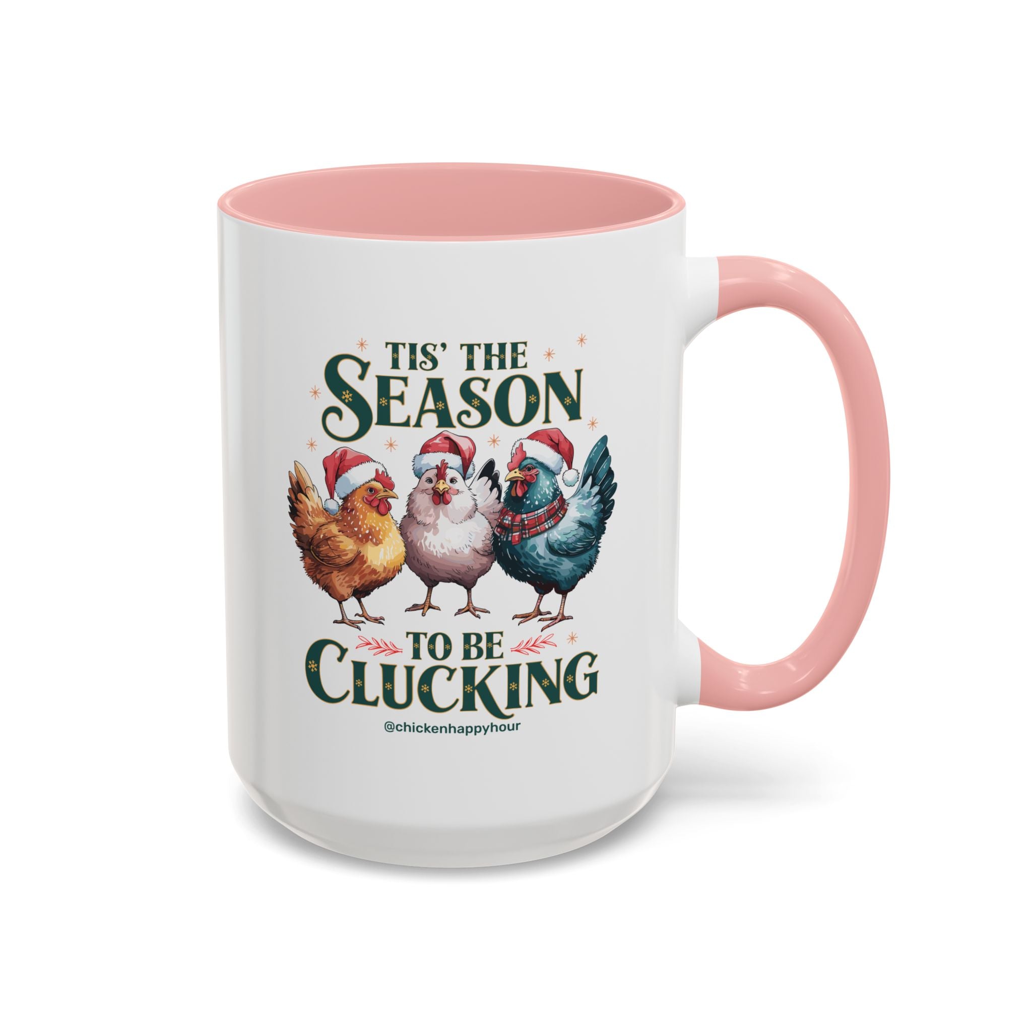 Tis The Season To Be Clucking Coffee Mug