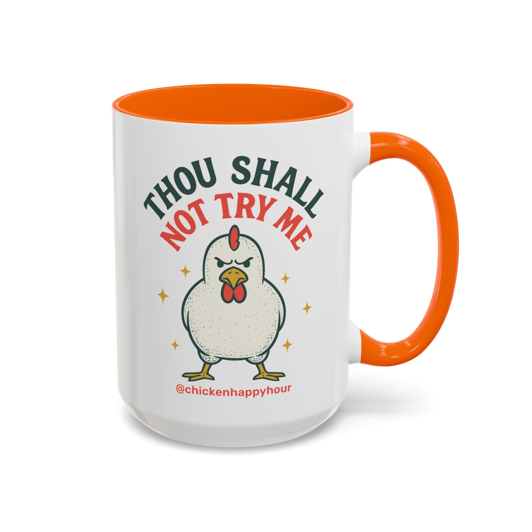 Thou Shall Not Try Me Coffee Mug