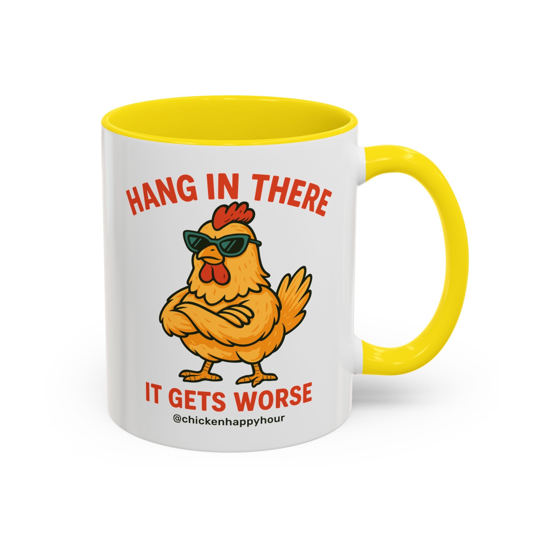 Hang In There It Gets Worse Coffee Mug