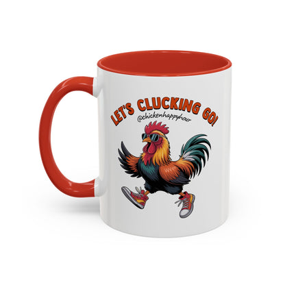 Let's Clucking Go! Coffee Mug