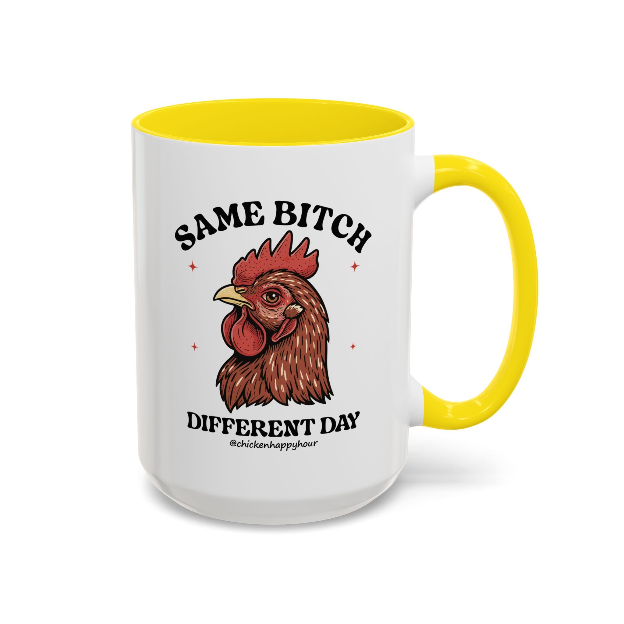 Same Bitch Coffee Mug