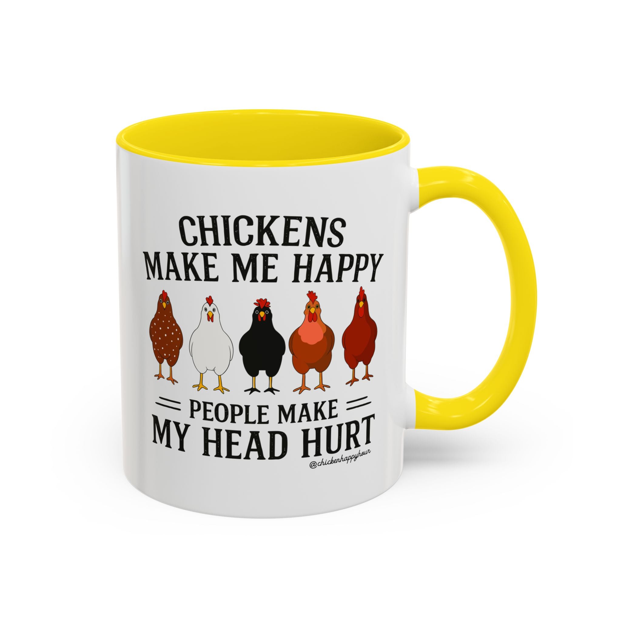 Chickens Make ME Happy Coffee Mug