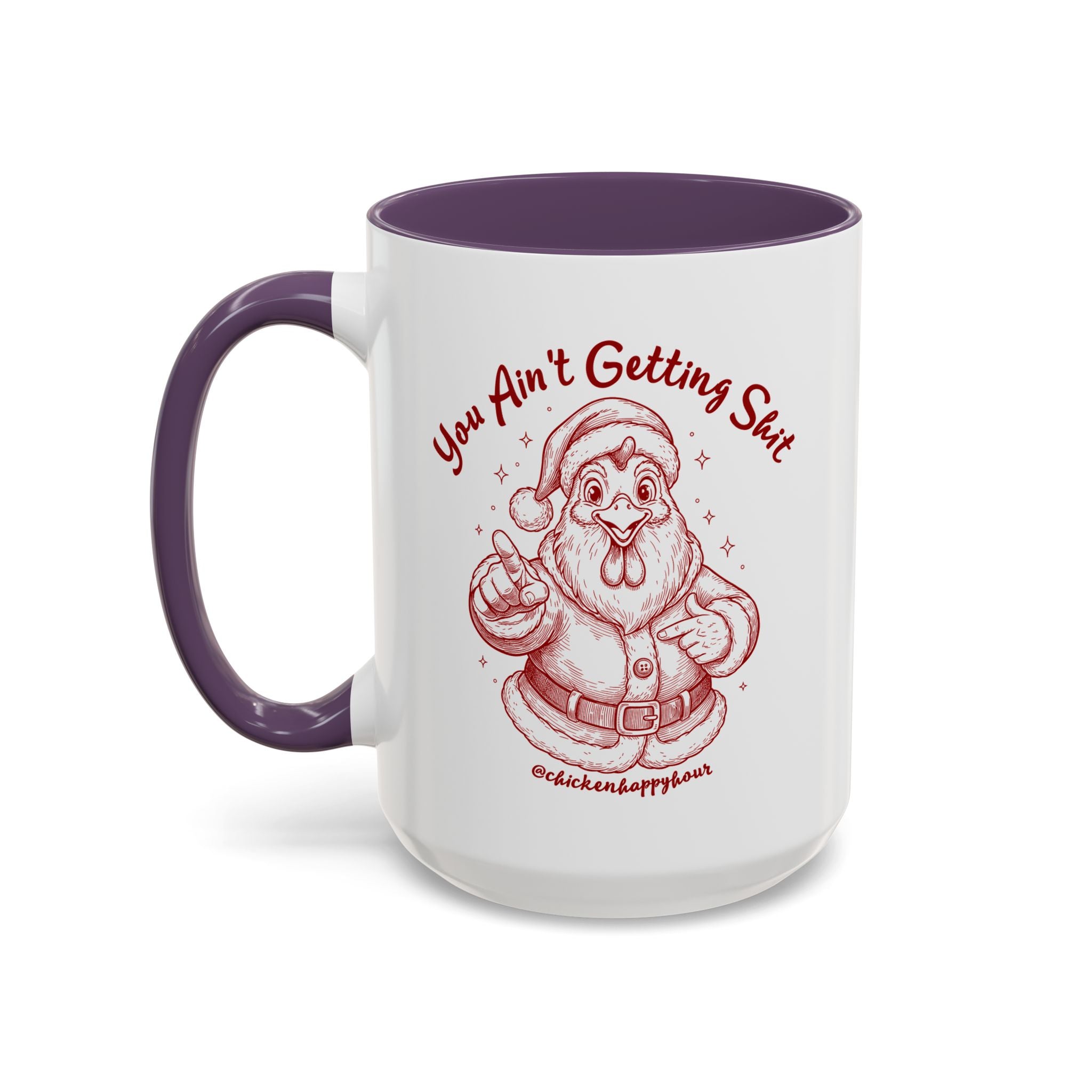 You Ain't getting SHIT Coffee Mug