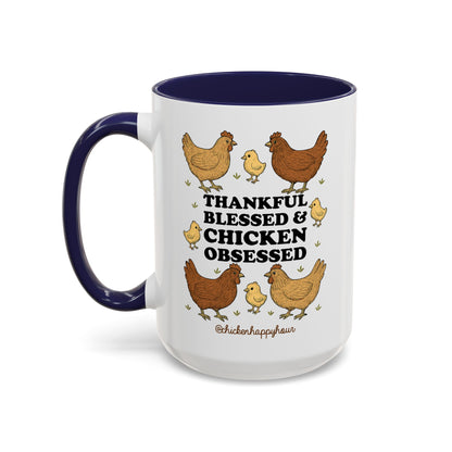 Thankful Blessed and Chicken Obsessed Coffee Mug