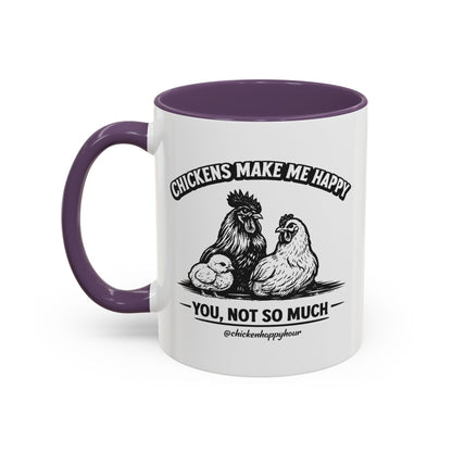 Chickens Make Me Happy Coffee Mug