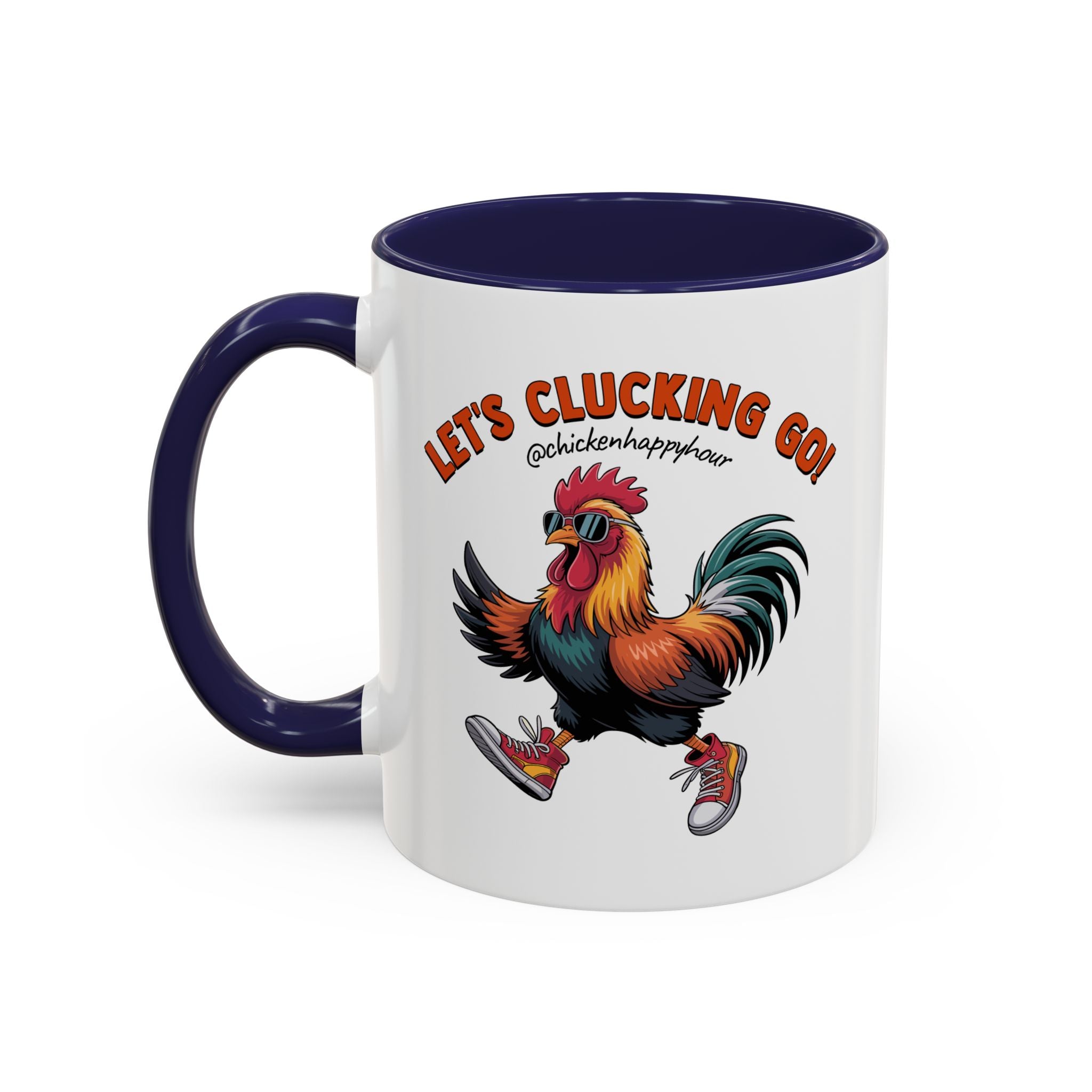 Let's Clucking Go! Coffee Mug
