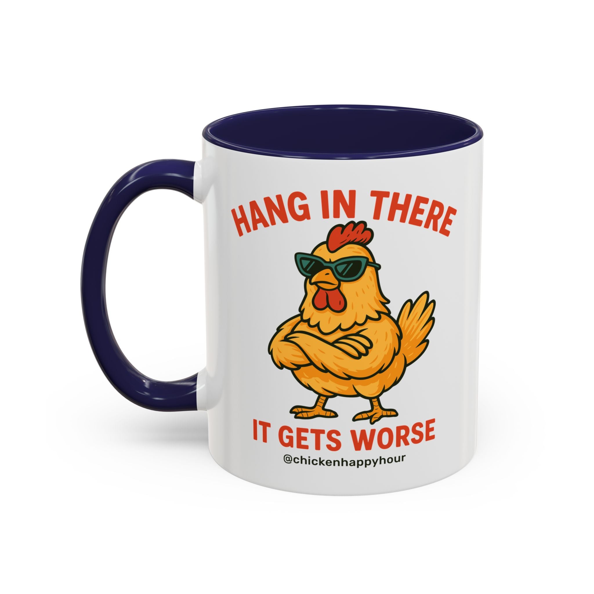 Hang In There It Gets Worse Coffee Mug