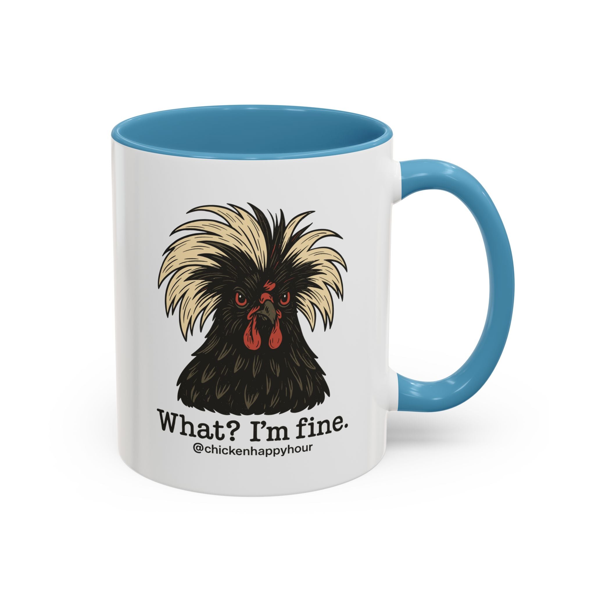 What I'm Fine Coffee Mug