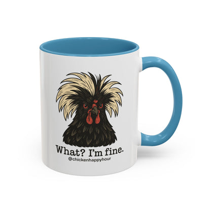 What I'm Fine Coffee Mug