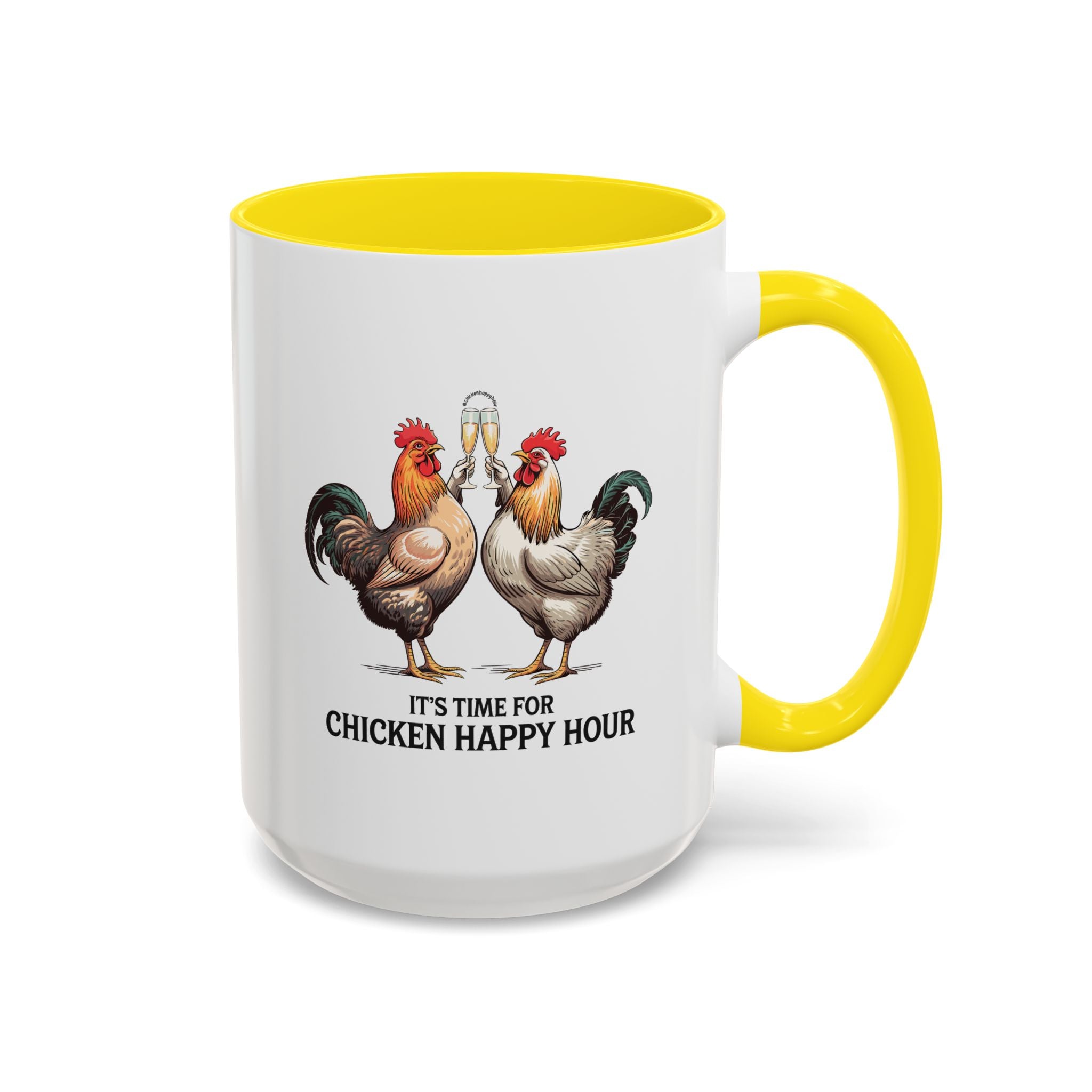 It’s Time for Chicken Happy Hour Coffee Mug