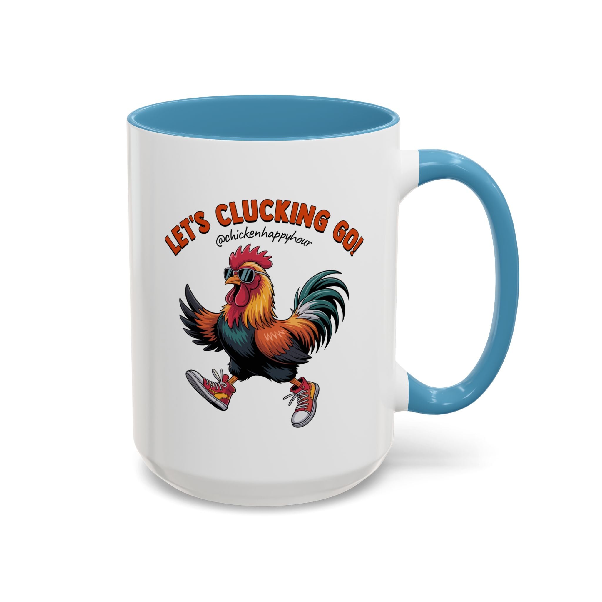 Let's Clucking Go! Coffee Mug