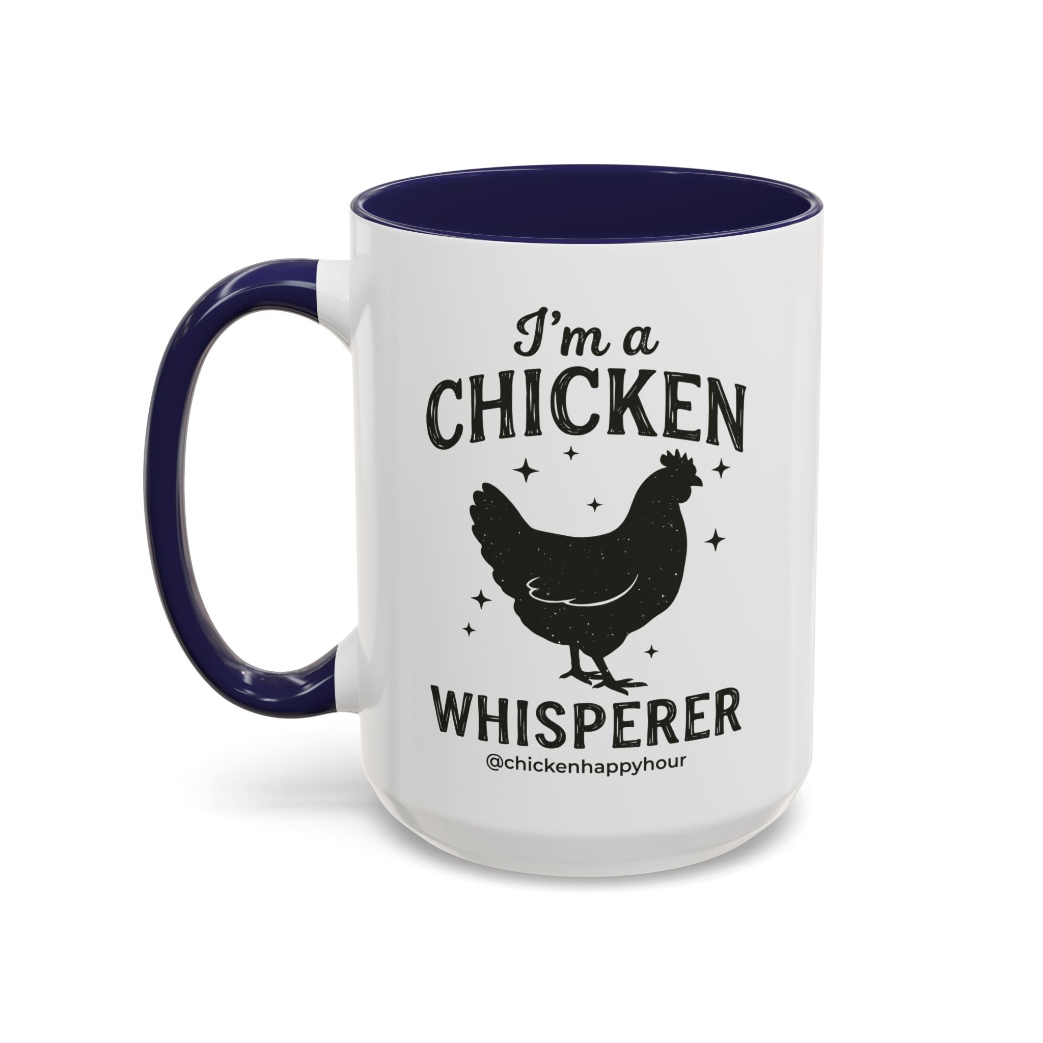 I'm A Chicken Whisperer Coffee Mug