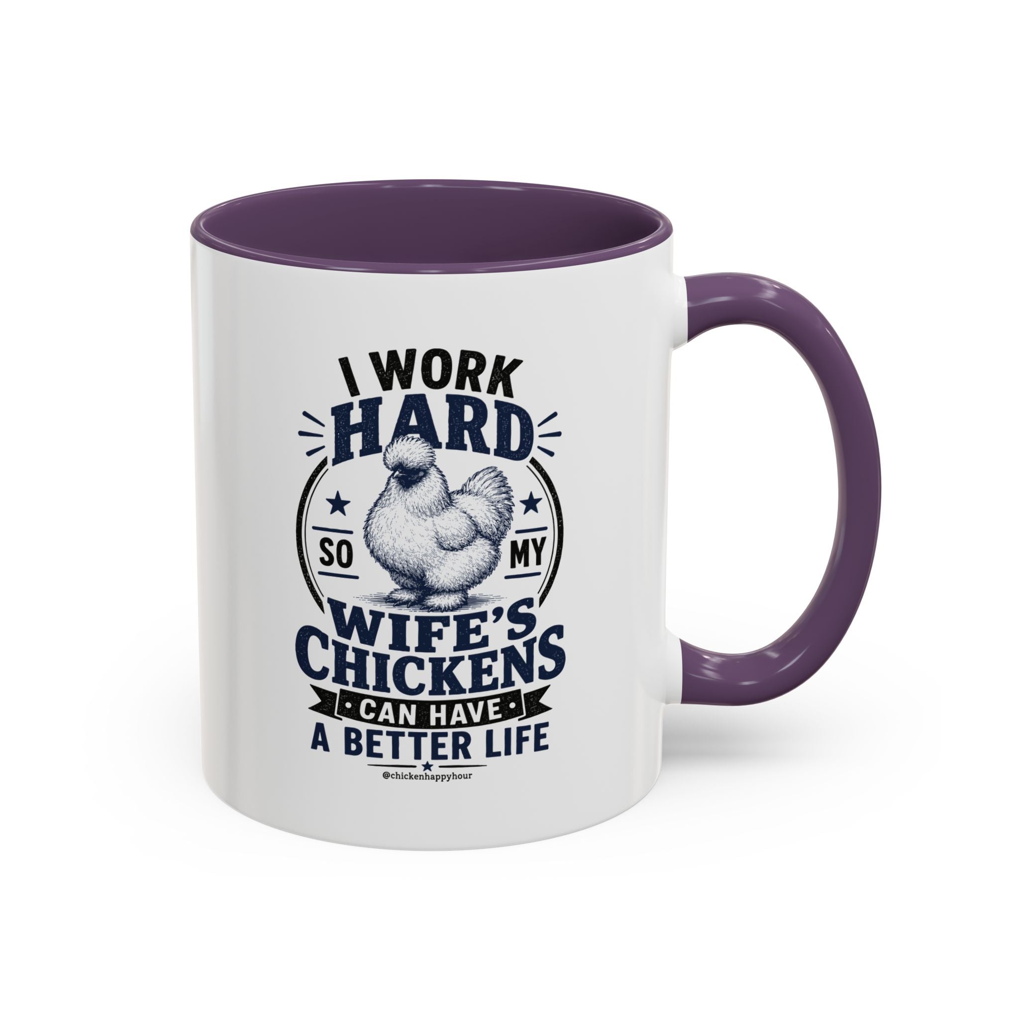 I Work Hard For Better Life Coffee Mug