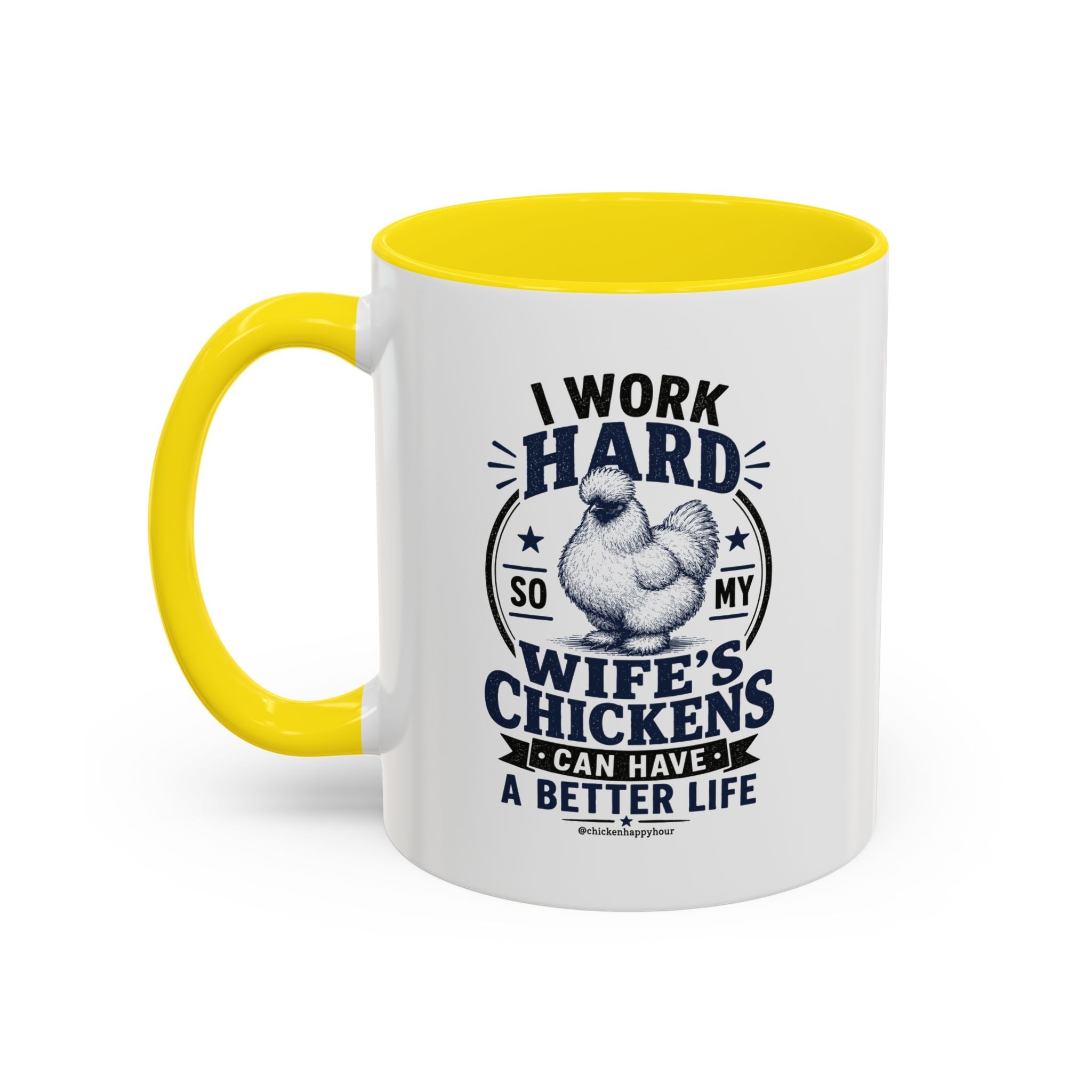 I Work Hard For Better Life Coffee Mug