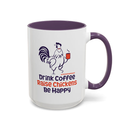 Drink Coffee Raise Chickens Coffee Mug