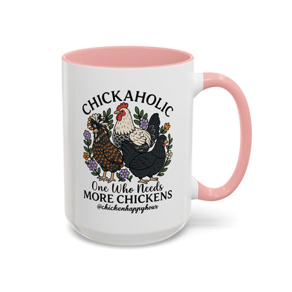Chickaholic Coffee Mug
