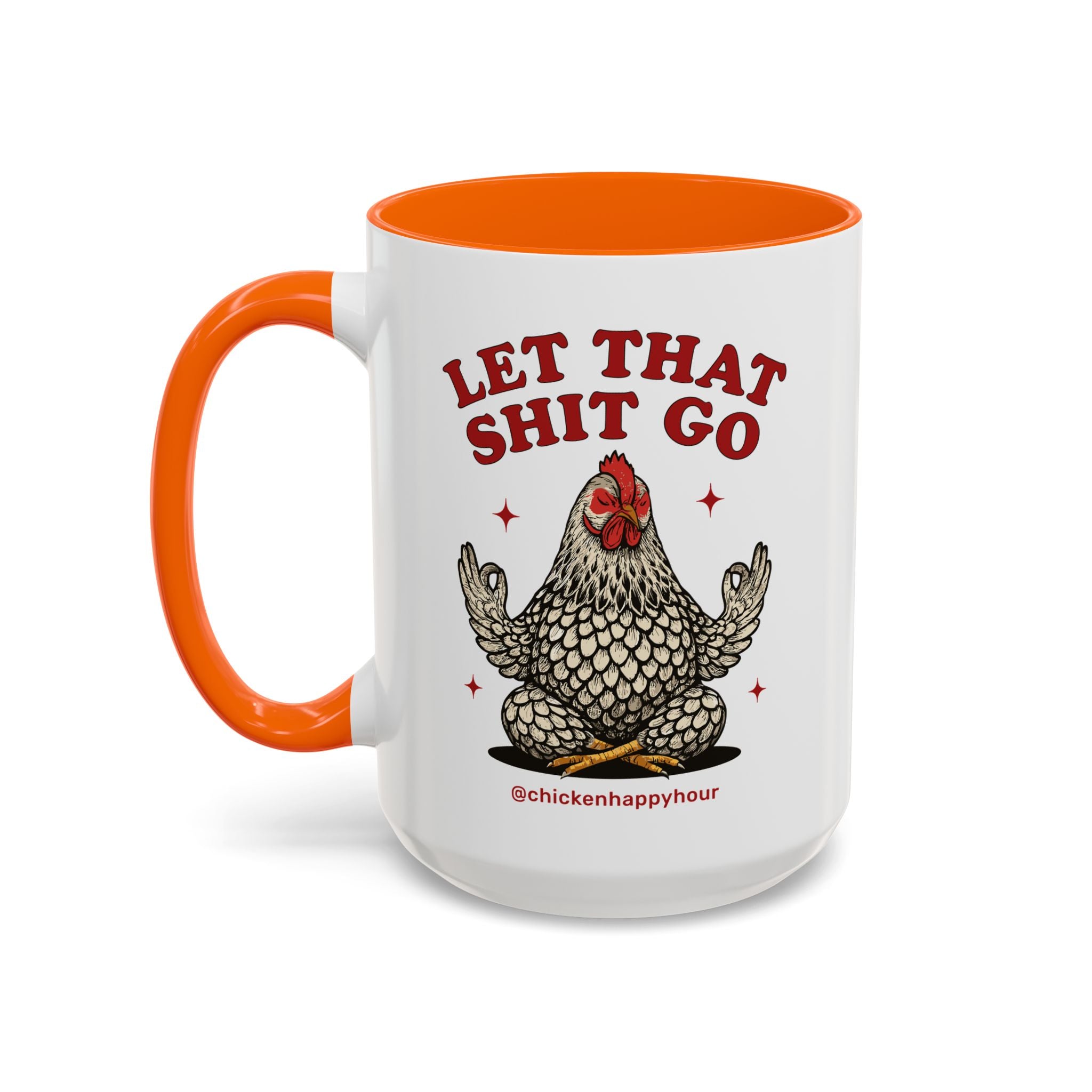 Let That Shit Go Coffee Mug