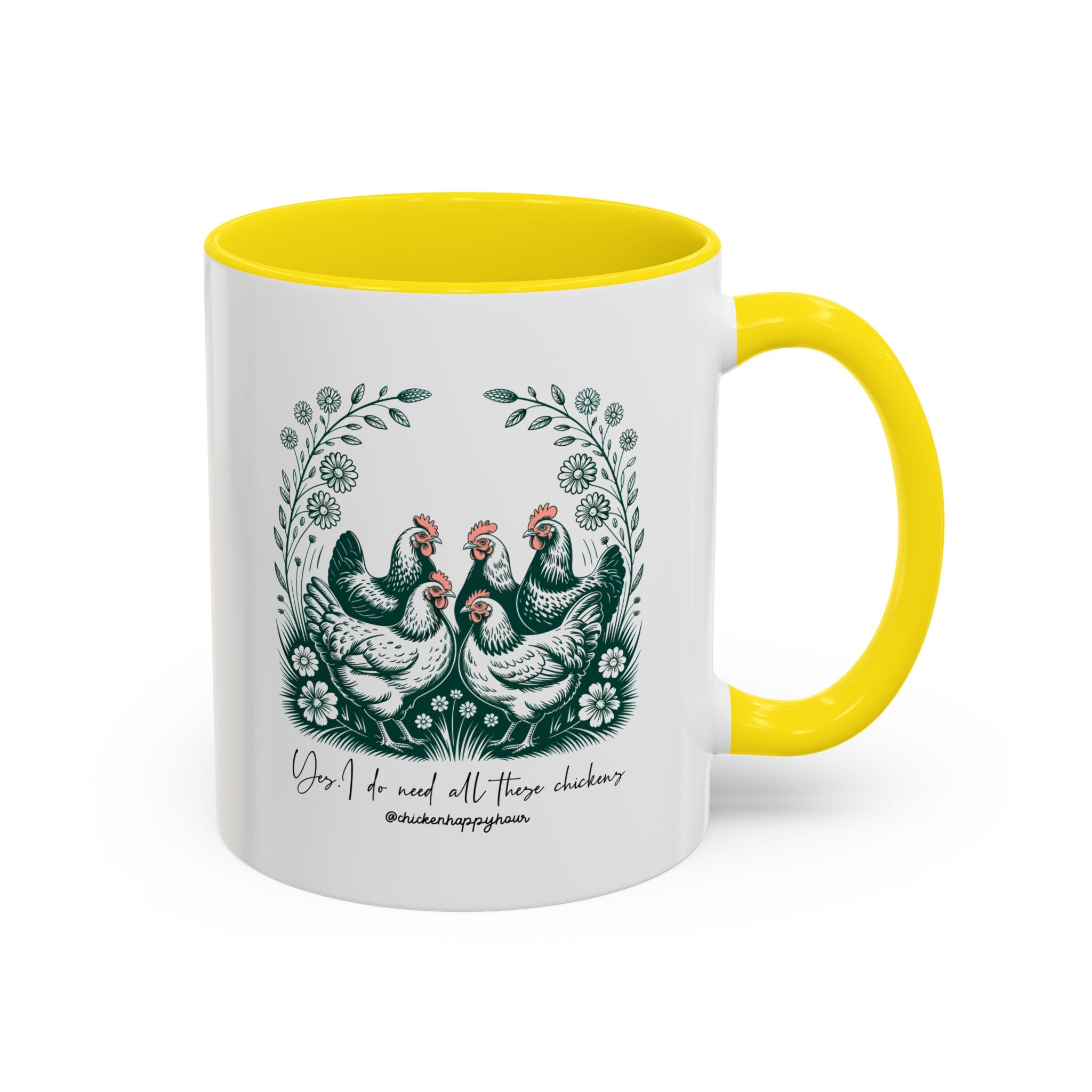 Yes I Do Need All These Chickens Coffee Mug