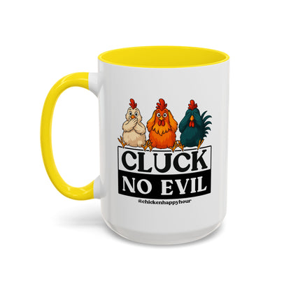 Cluck, No Evil Coffee Mug