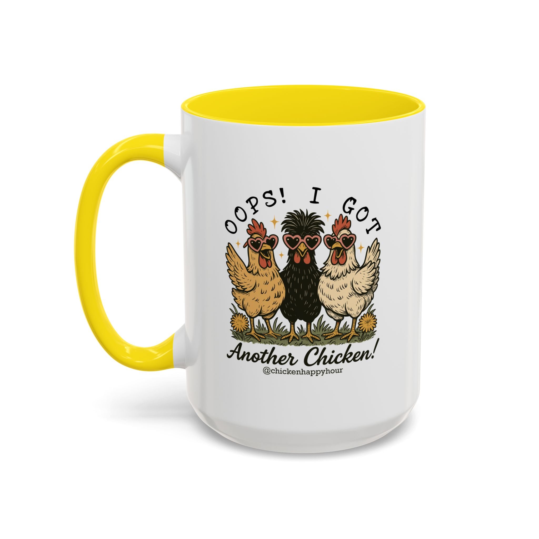 OOPS! I GOT ANOTHER CHICKEN Coffee Mug