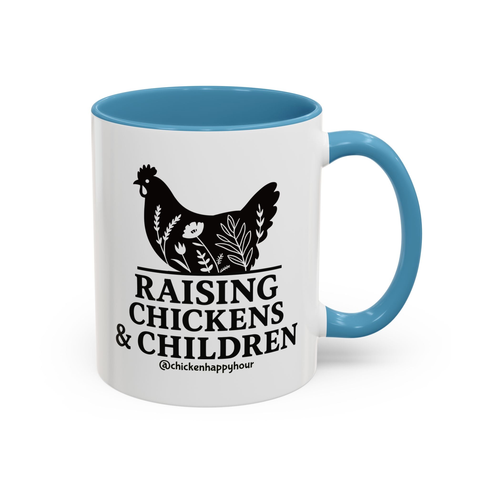 Raising Chickens & Children Coffee Mug
