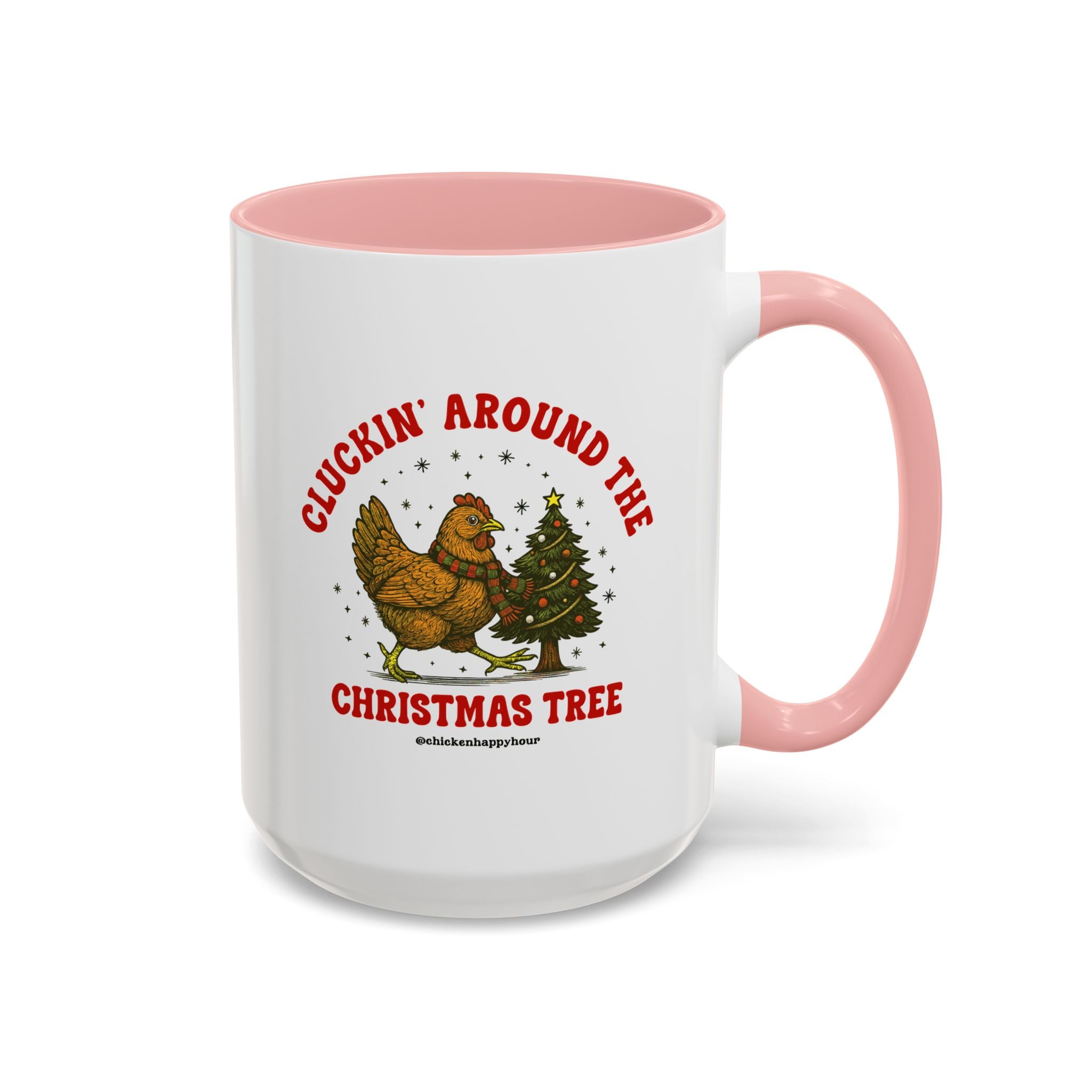 Cluckin' Around The Christmas Tree Coffee Mug