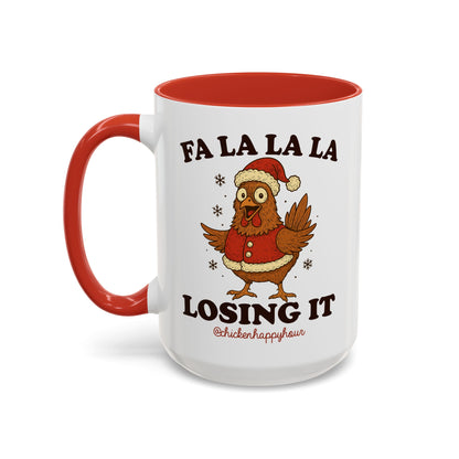 FA LA LA LA Losing It 2 Coffee Mug