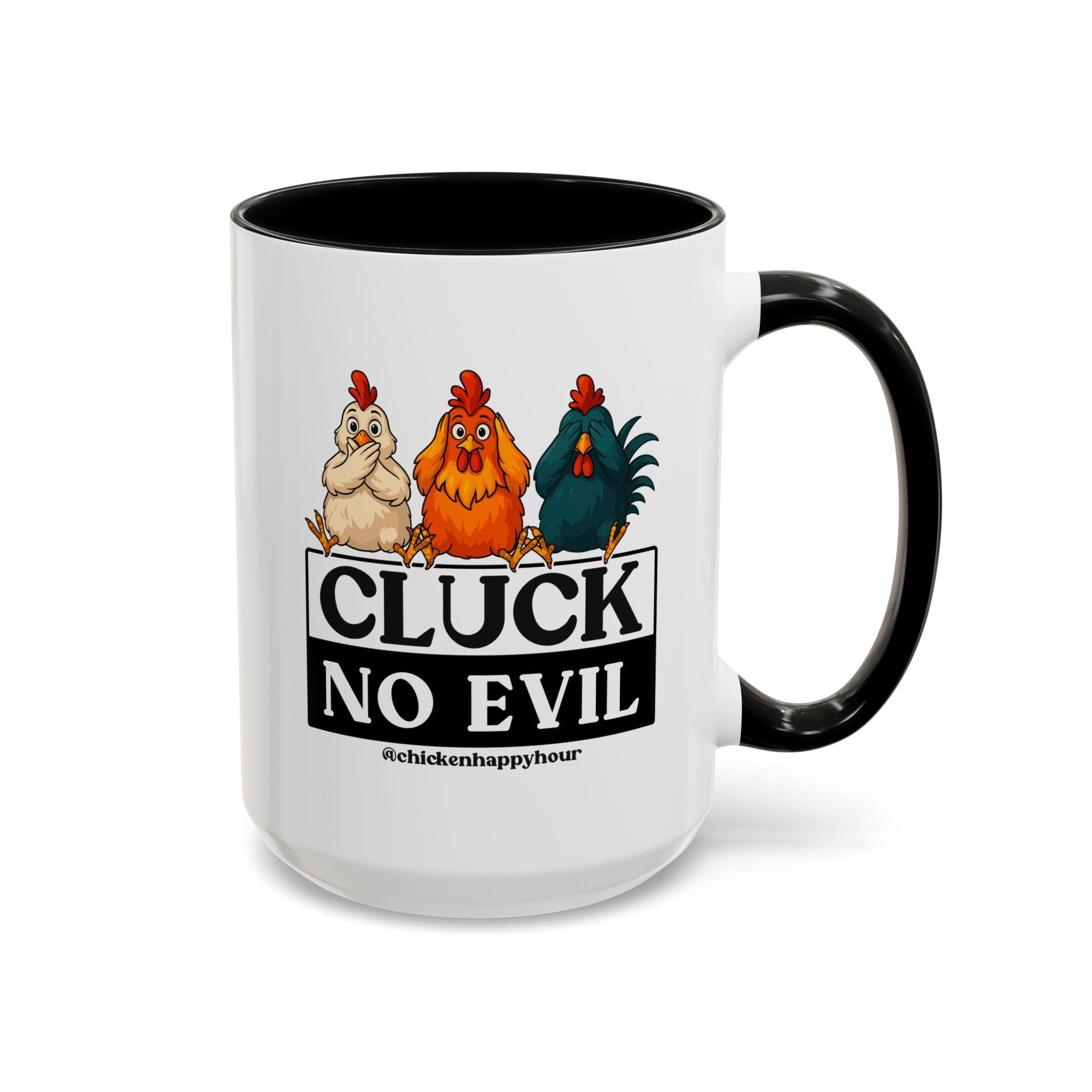 Cluck, No Evil Coffee Mug